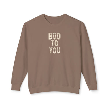 Crewneck - Boo To You